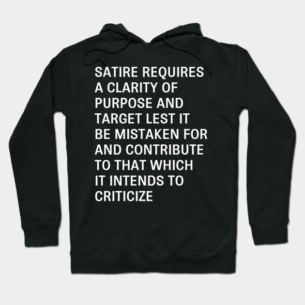 Satire Hoodie by neveryourhero